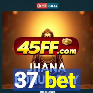 37 bet